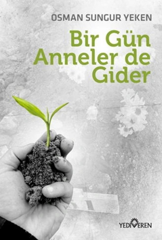 Kitap: Bir Gün Anneler de Gider