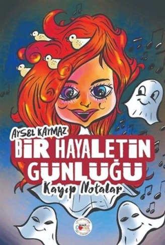 Kitap: Bir Hayaletin Günlüğü - Kayıp Notalar