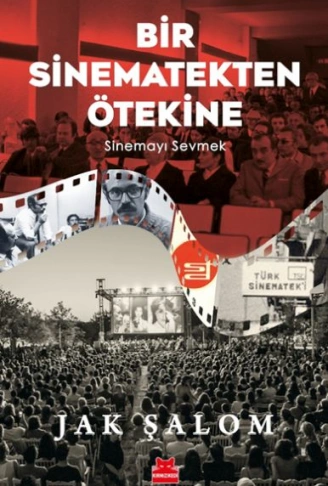 Kitap: Bir Sinematekten Ötekine