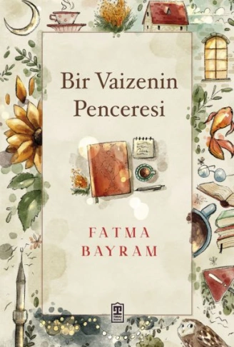 Kitap: Bir Vaizenin Penceresi