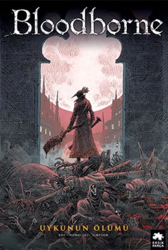 Bloodborne 1  Uykunun Ölümü