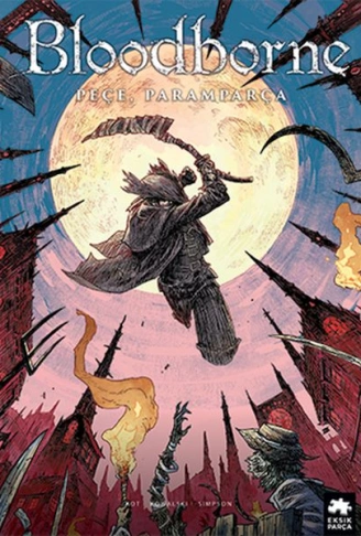 Kitap: Bloodborne 4 - Peçe, Paramparça