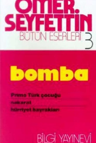 Kitap: Bomba / Primo Türk Çocuğu / Nakarat / Hürriyet Bayrakları