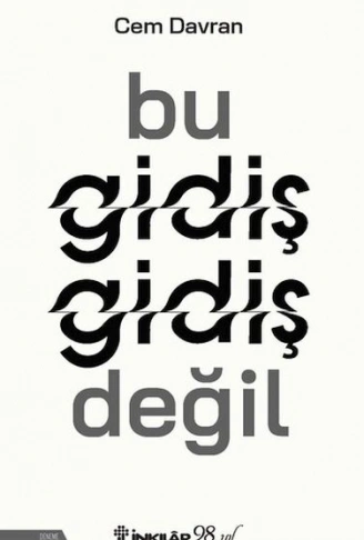 Kitap: Bu Gidiş Gidiş Değil
