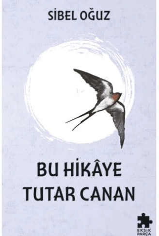 Kitap: Bu Hikaye Tutar Canan