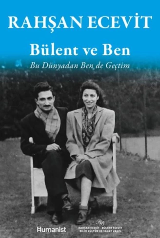 Bülent ve Ben  Bu Dünyadan Ben de Geçtim