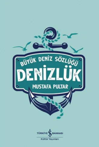 Kitap: Büyük Deniz Sözlüğü - Denizlük