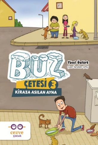 Kitap: Buz Çetesi 3 - Kiraza Asılan Ayna