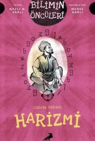 Kitap: Cebrin Babası Harizmi - Bilimin Öncüleri
