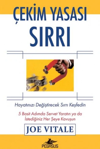 Kitap: Çekim Yasası Sırrı Hayatınızı Değiştirecek Sırrı Keşfedin