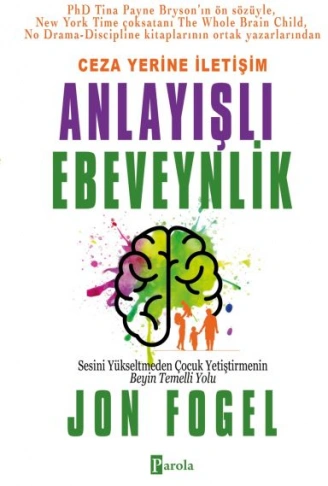 Kitap: Ceza Yerine İletişim Anlayışlı Ebeveynlik