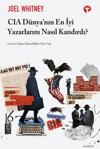 Kitap: CIA Dünya’nın En İyi Yazarlarını Nasıl Kandırdı?