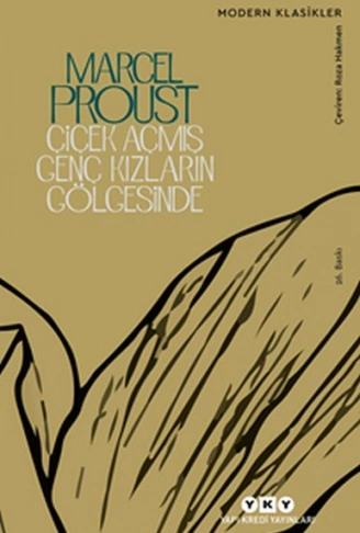Kitap: Çiçek Açmış Genç Kızların Gölgesinde /Kayıp Zamanın İzinde - Modern Klasikler