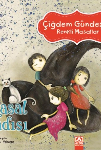 Kitap: Çiğdem Gündeş Renkli Masallar - Masal Cadısı