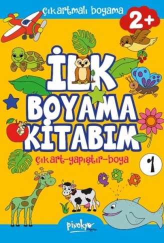 Kitap: Çıkartmalı İlk Boyama Kitabım 2+ Yaş-1