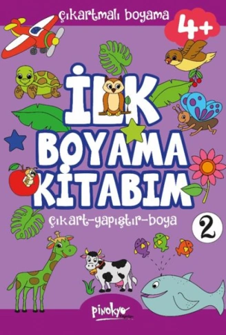 Kitap: Çıkartmalı İlk Boyama Kitabım 4+ Yaş-2