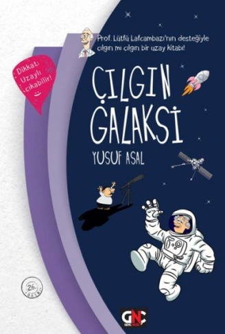 Kitap: Çılgın Galaksi (Ciltli)
