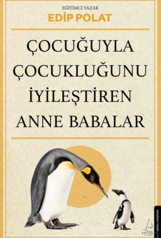 Kitap: Çocuğuyla Çocukluğunu İyileştiren Anne Babalar