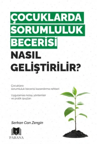 Kitap: Çocuklarda Sorumluluk Becerisi Nasıl Geliştirilir?
