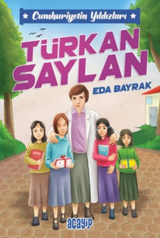 Kitap: Cumhuriyetin Yıldızları 6 - Türkan Saylan