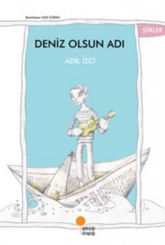Kitap: Deniz Olsun Adı