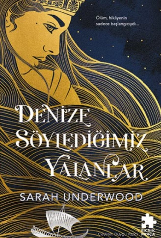 Kitap: Denize Söylediğimiz Yalanlar