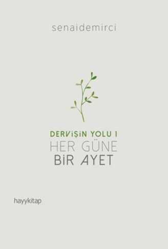 Dervişin Yolu 1  Her Güne Bir Ayet