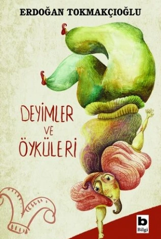 Kitap: Deyimler ve Öyküleri