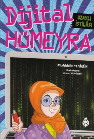 Kitap: Dijital Hümeyra - Uzaylı İstilâsı