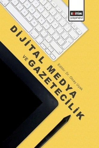 Kitap: Dijital Medya Ve Gazetecilik