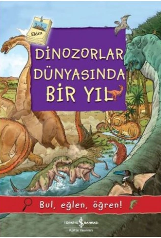 Kitap: Dinozorlar Dünyasında Bir Yıl