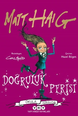 Kitap: Doğruluk Perisi Okula Gidiyor