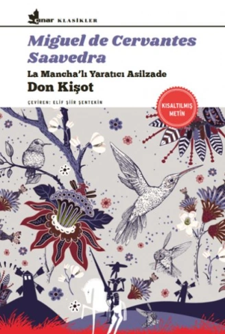 Kitap: Don Kişot - La Mancha’lı Yaratıcı Asilzade
