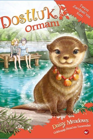 Kitap: Dostluk Ormanı 11 Tarçın Zarifpatinin Sırrı
