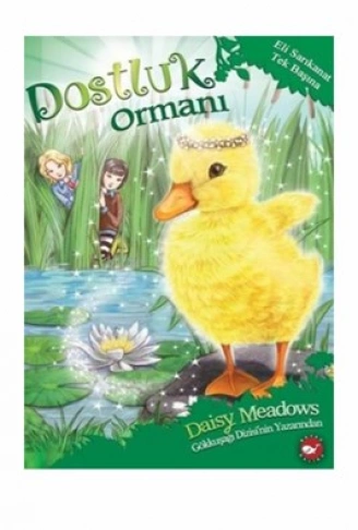 Kitap: Dostluk Ormanı 3 - Eli Sarıkanat Tek Başına