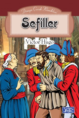 Kitap: Dünya Çocuk Klasikleri Dizisi Sefiller