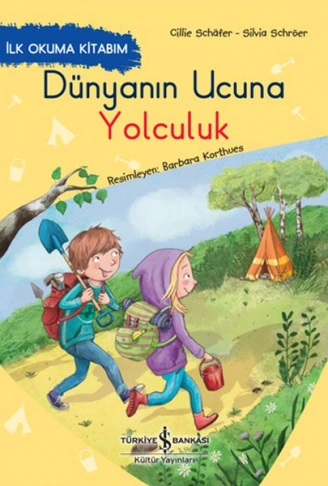 Kitap: Dünyanın Ucuna Yolculuk - İlk Okuma Kitabım