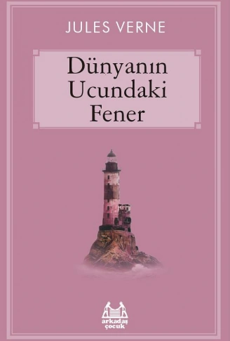 Kitap: Dünyanın Ucundaki Fener