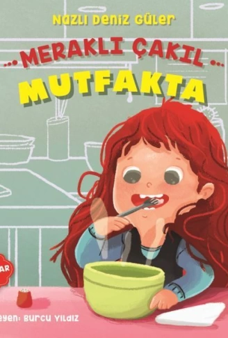 Duygular 02  Meraklı Çakıl Mutfakta