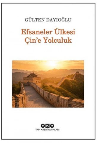 Kitap: Efsaneler Ülkesi Çin’e Yolculuk