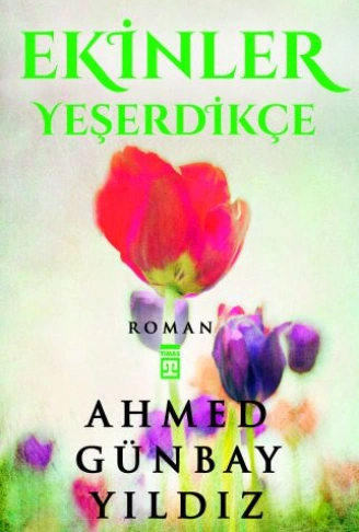 Kitap: Ekinler Yeşerdikçe