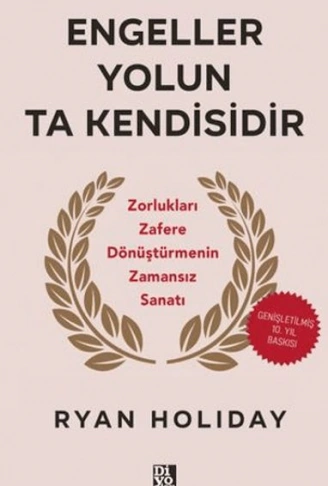 Kitap: Engeller Yolun Ta Kendisidir
