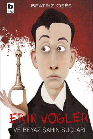 Kitap: Erik Vogler ve Beyaz Şahın Suçları