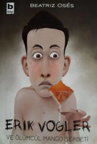 Kitap: Erik Vogler ve Ölümcül Mango Şerbeti