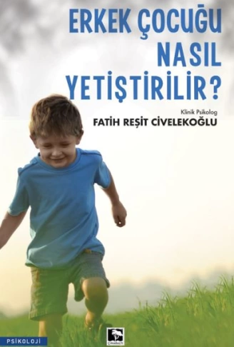 Erkek Çocuğu Nasıl Yetiştirilir?