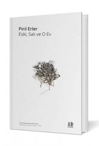 Kitap: Eski, Salı ve O Ev