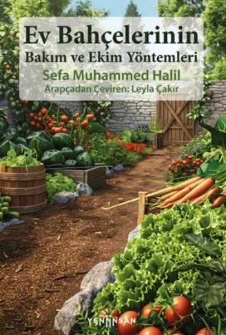 Kitap: Ev Bahçelerinin Bakım ve Ekim Yöntemleri