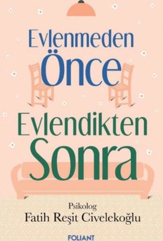 Kitap: Evlenmeden Önce Evlendikten Sonra