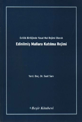 Evlilik Birliğinde Yasal Mal Rejimi Olarak Edinilmiş Mallara Katılma Rejimi