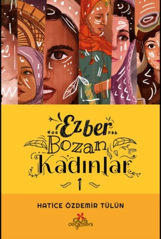Ezber Bozan Kadınlar
